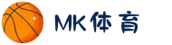 MK体育(中国)官方网站-MK SPORTS